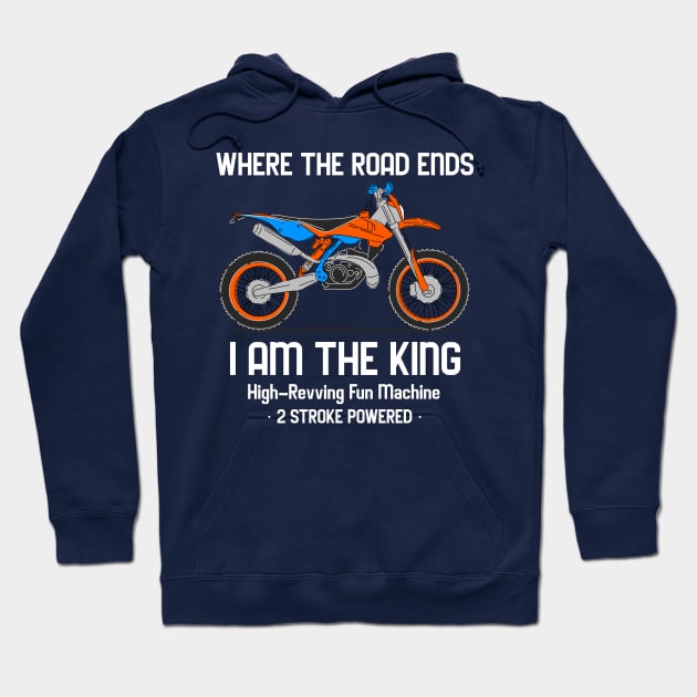 Where the Road Ends. Motorcycle. 2 Stroke Powered. Hoodie by Suimei